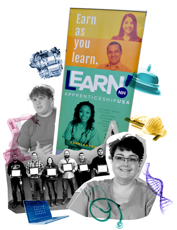 Collage of people with an Earn as you learn. LEARN NH apprenticeship sign, various work-related icons, and a glimpse of an apprenticeship website design.