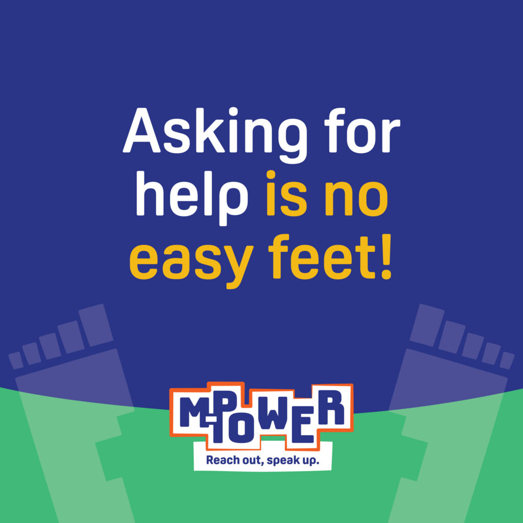 Text reads: Asking for help is no easy feet! with the MPOWER logo and stylized feet in the background, making it a memorable highlight from our branding case study.