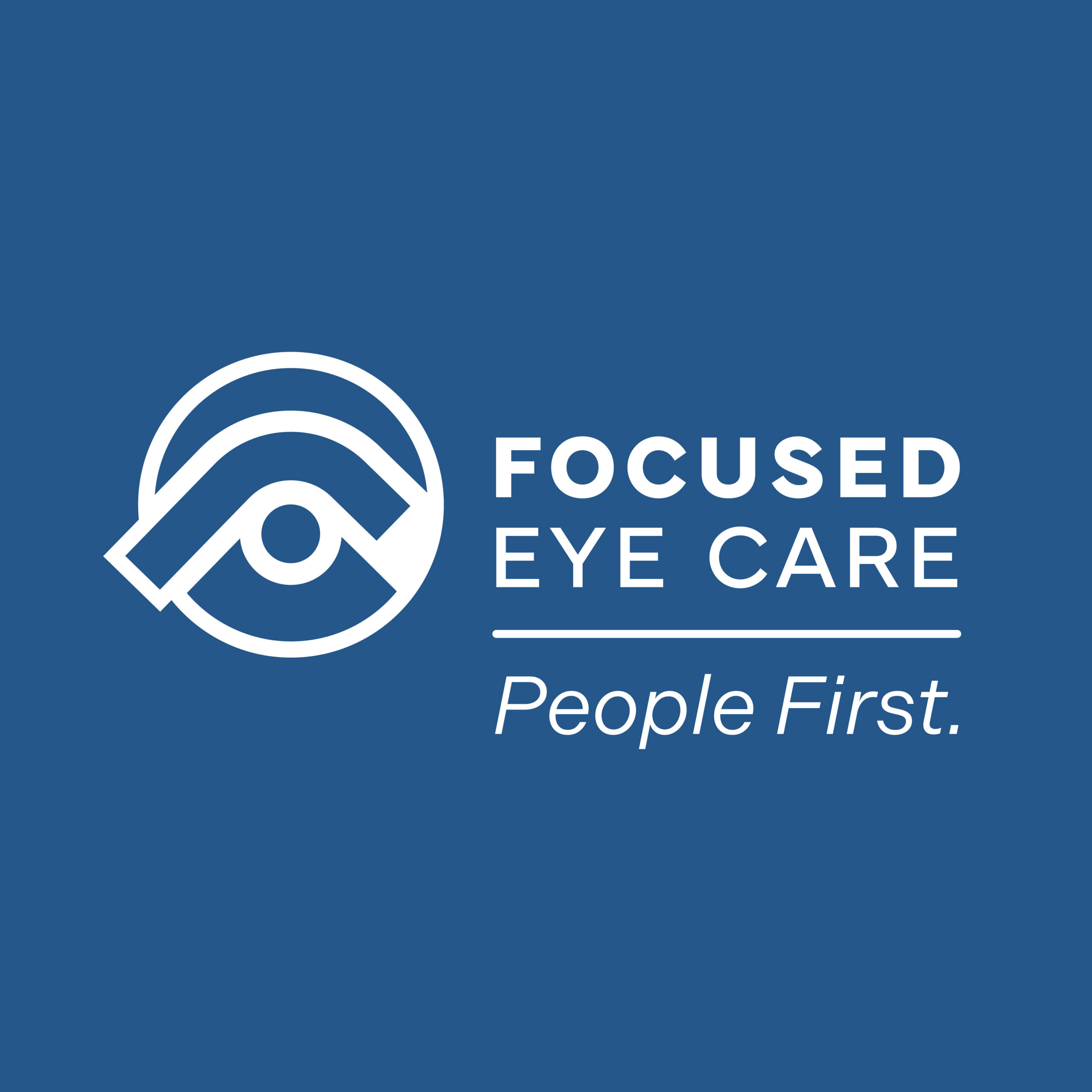 White eye logo and text FOCUSED EYE CARE People First. on a blue background.