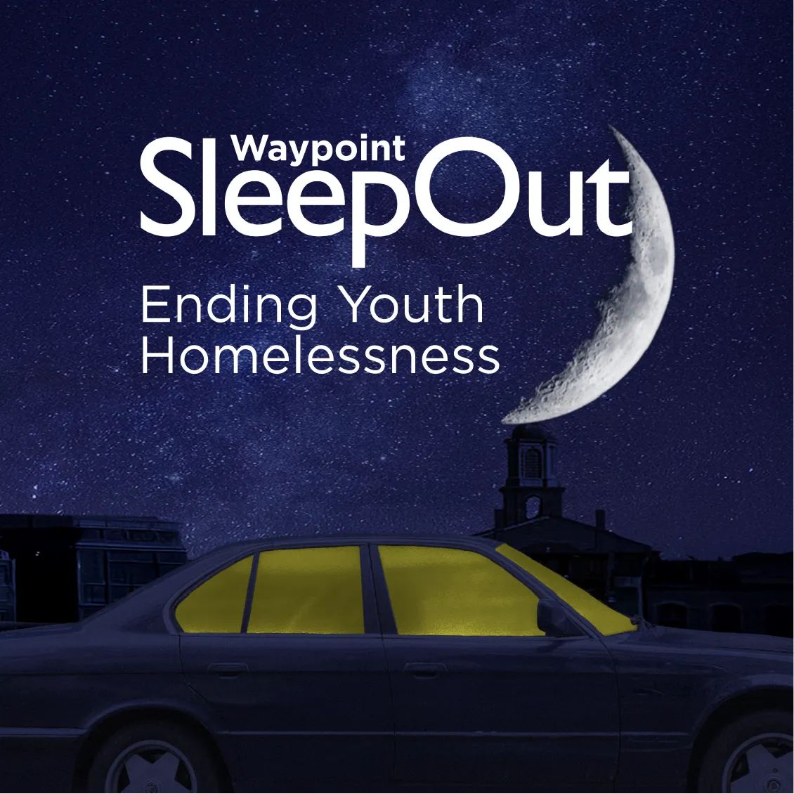 A car with illuminated windows at night; text reads “Waypoint SleepOut: Ending Youth Homelessness.”.