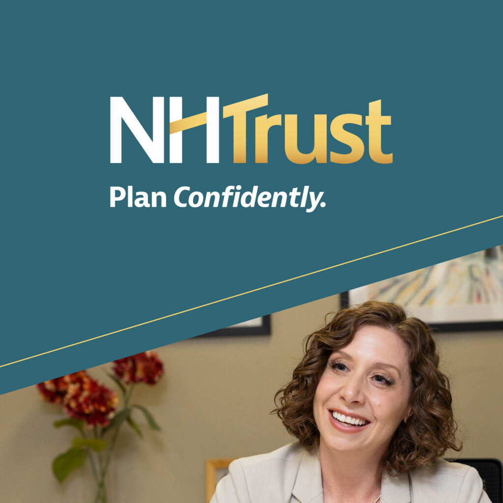 Smiling woman in an office, with the NHTrust logo and the words Plan Confidently above her.